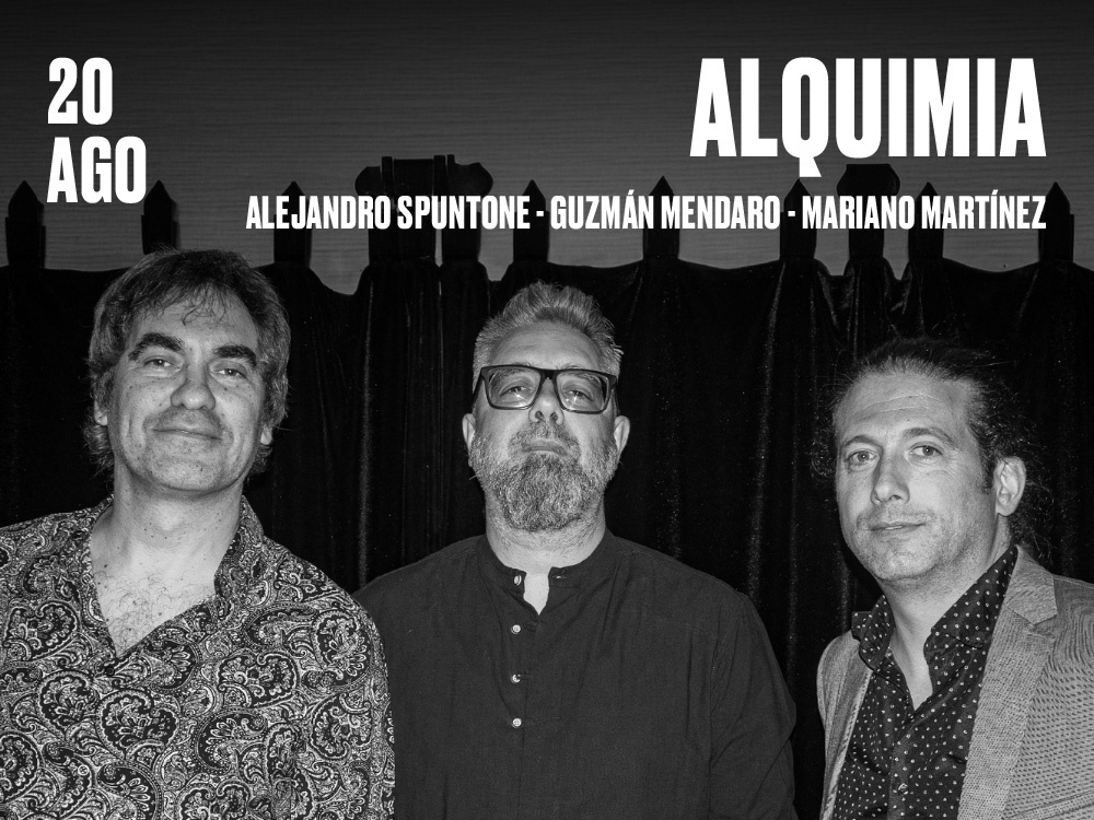 Alquimia: Spuntone, Mendaro & Martínez