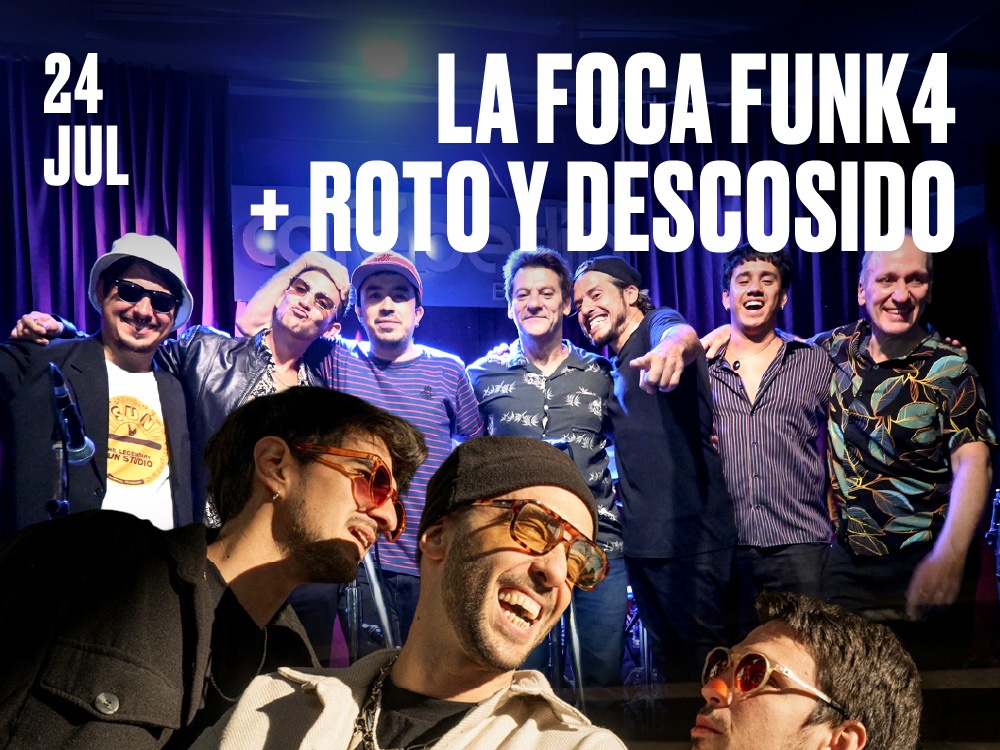 La Foca Funk4 + Roto y Descosido