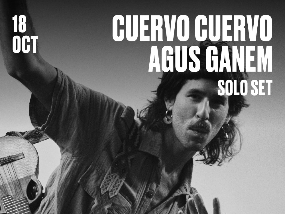 Cuervo Cuervo -Agus Ganem solo set