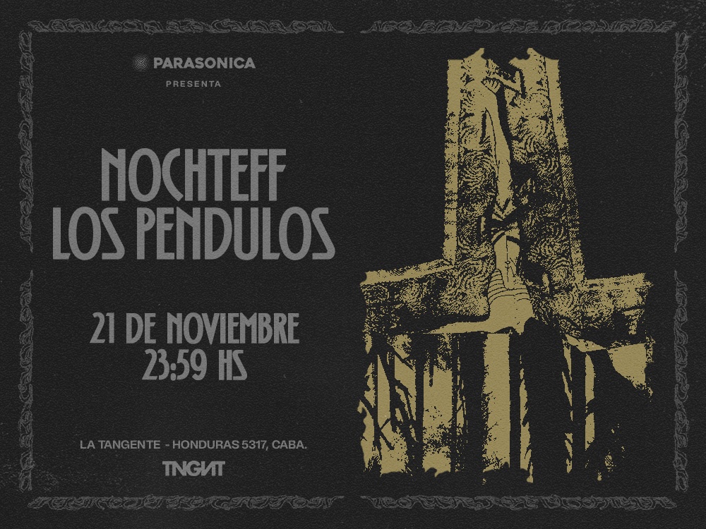 Nochteff +  Los Pendulos