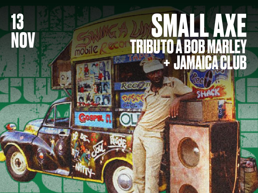 Small Axe + Jamaica Club